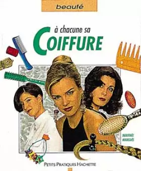 Couverture du produit · A chacune sa coiffure