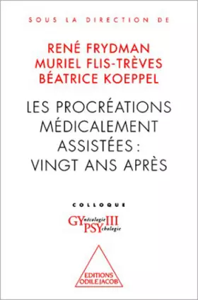 Couverture du produit · Les procréations médicalement assistées vingt ans après