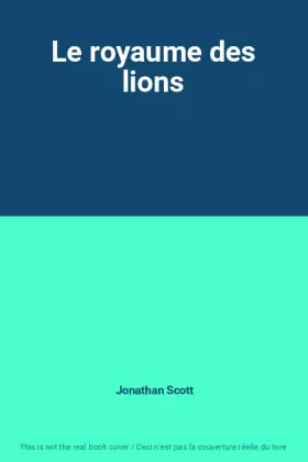 Couverture du produit · Le royaume des lions