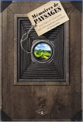 Couverture du produit · Mémoires de paysages : Histoires et légendes des phénomènes naturels