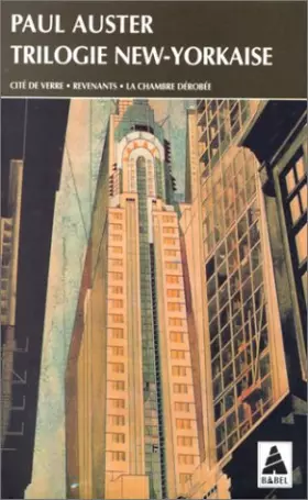 Couverture du produit · Trilogie new-yorkaise : Cité de verre - Revenants - La Chambre dérobée
