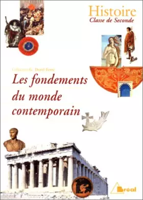 Couverture du produit · Histoire Seconde. Les fondements du monde contemporain
