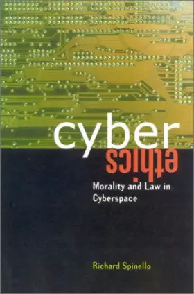 Couverture du produit · CyberEthics: Morality and Law in Cyberspace