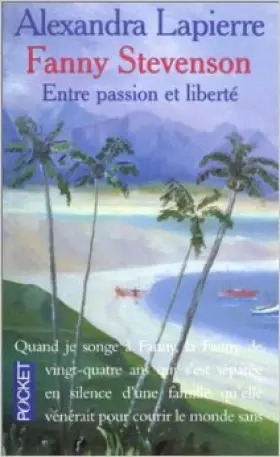 Couverture du produit · Fanny Stevenson, entre passion et liberté de A. Lapierre ( 2 mars 1995 )