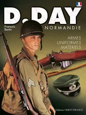 Couverture du produit · D-Day Normandie : Uniformes-armes-matériels