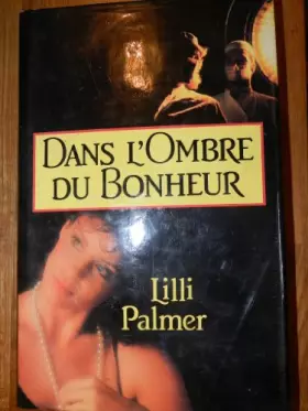 Couverture du produit · Dans l'ombre du bonheur