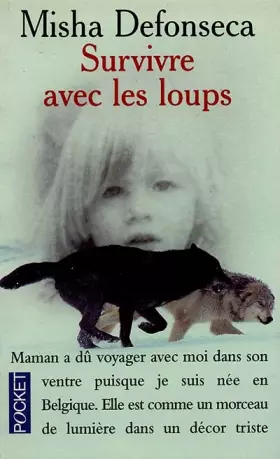 Couverture du produit · SURVIVRE AVEC LES LOUPS. : De la Belgique à l'Ukraine, une enfant juive à travers l'Europe nazie 1941-1944