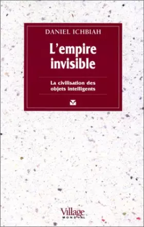 Couverture du produit · L'Empire invisible: La civilisation des objets intelligents