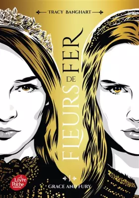 Couverture du produit · Grace and Fury - Tome 1: Fleurs de fer