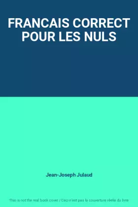 Couverture du produit · FRANCAIS CORRECT POUR LES NULS