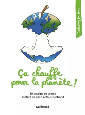 Couverture du produit · Ça chauffe pour la planète !: 60 dessins de presse