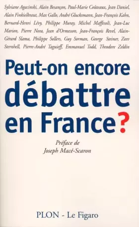 Couverture du produit · Peut-on encore débattre en France ?