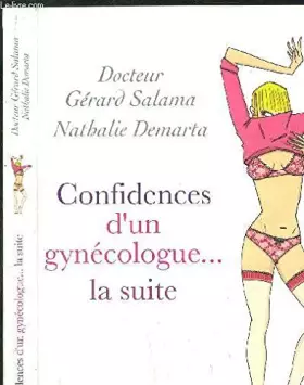 Couverture du produit · CONFIDENCES D'UN GYNECOLOGUE... LA SUITE