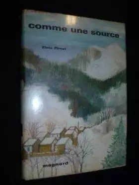 Couverture du produit · Comme une source [Board book] [Jan 01, 1972] Pirnat Zlata and Lorin Philippe