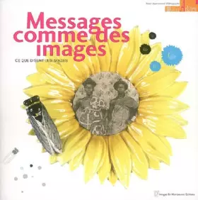 Couverture du produit · Messages comme des images: Ce que disent les images
