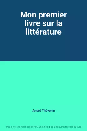 Couverture du produit · Mon premier livre sur la littérature