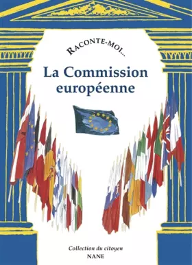 Couverture du produit · Raconte-moi... La Commision européenne