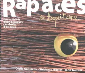Couverture du produit · Rapaces en aquitaine : des activites pour decouvrir ces droles d'oiseaux