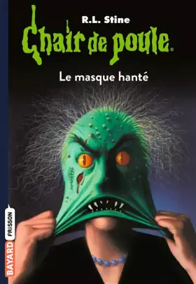 Couverture du produit · Chair de poule , Tome 11: Le masque hanté