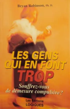 Couverture du produit · Les Gens Qui En Font Trop