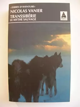 Couverture du produit · Transsibérie, le mythe sauvage