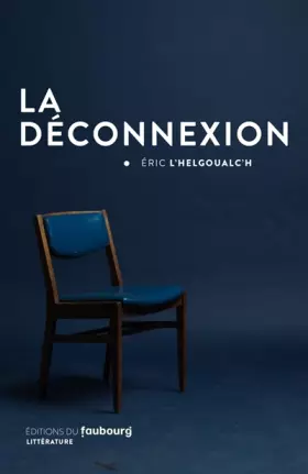 Couverture du produit · La Deconnexion