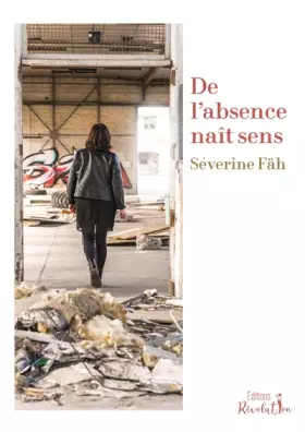Couverture du produit · De l'absence naît sens