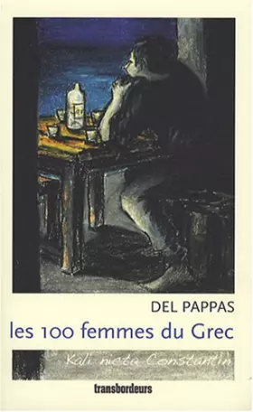 Couverture du produit · Les 100 femmes du Grec : Kali nicta Constantin