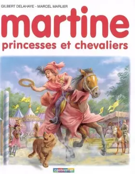 Couverture du produit · Martine, N° 54 : Princesses et chevaliers