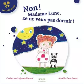 Couverture du produit · Non! Madame Lune, ze ne veux pas dormir!