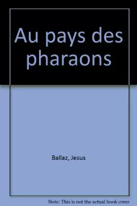 Couverture du produit · Au pays des pharaons