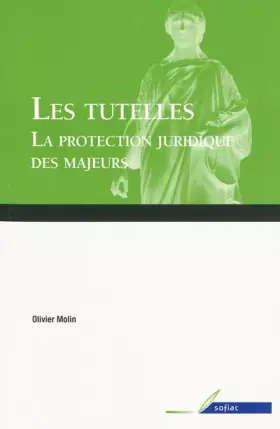 Couverture du produit · Les tutelles la protection juridique des majeurs
