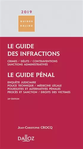 Couverture du produit · Le guide des infractions 2019. Guide pénal - 20e éd.: Le guide pénal