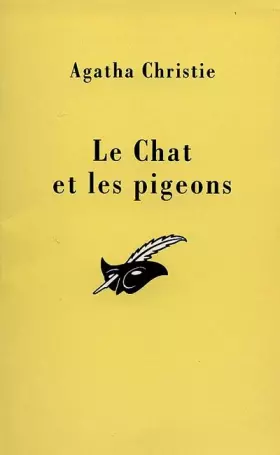 Couverture du produit · AGATHA CHRISTIE//LE CHAT ET LES PIGEONS (CAT AMONG THE PIGEONS)//TRADUIT DE L'ANGLAIS PAR JEAN BRUNOY//PARIS LIBRAIRIE DES CHAM