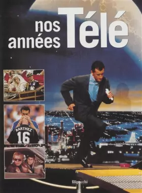 Couverture du produit · Nos années télé
