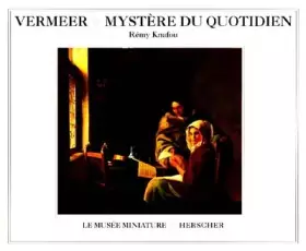 Couverture du produit · Vermeer : Mystère du quotidien