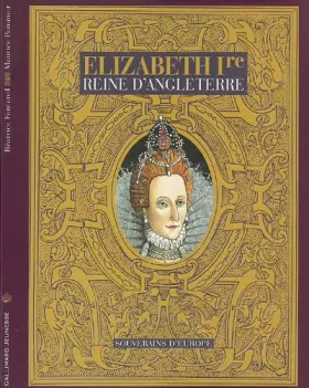 Couverture du produit · Elizabeth Ire, reine d'Angleterre