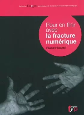 Couverture du produit · Pour en finir avec la fracture numérique