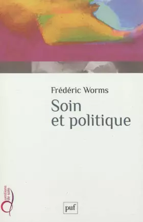 Couverture du produit · Soin et politique