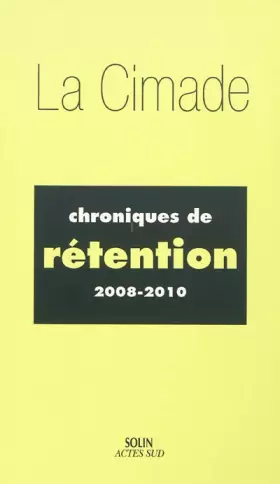 Couverture du produit · Chroniques de rétention (2008-2010)