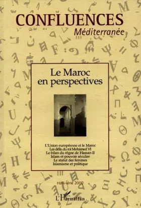 Couverture du produit · Confluences mediterranee hors serie 2000 : le maroc en perspectives