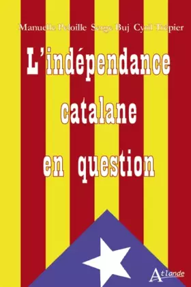 Couverture du produit · L'indépendance catalane en question