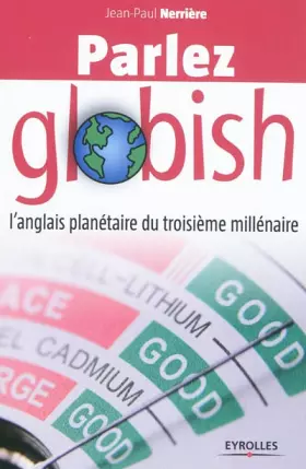 Couverture du produit · Parlez globish: L'anglais planétaire du troisième millénaire.