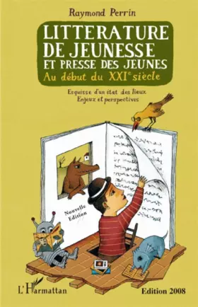 Couverture du produit · Littérature de jeunesse et presse des jeunes au début du XXIe siècle