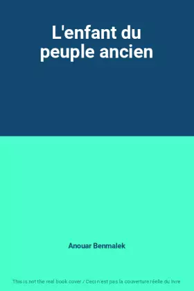 Couverture du produit · L'enfant du peuple ancien