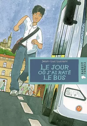 Couverture du produit · Le jour où j'ai raté le bus