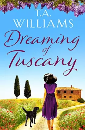 Couverture du produit · Dreaming of Tuscany: The unputdownable feel-good read of the year