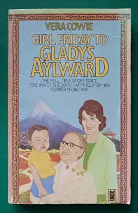 Couverture du produit · Girl Friday to Gladys Aylward