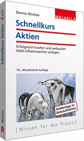 Couverture du produit · Schnellkurs Aktien: Erfolgreich kaufen und verkaufen Geld inflationssicher anlegen