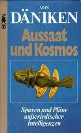 Couverture du produit · Aussaat und Kosmos. Spuren und Pläne außerirdischer Intelligenzen